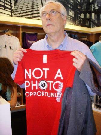 not-a-photo-op1 I think Alan was trying to make a point when he picked up this t-shirt at the Newseum! It says: "Not a photo opportunity." Hahaha.