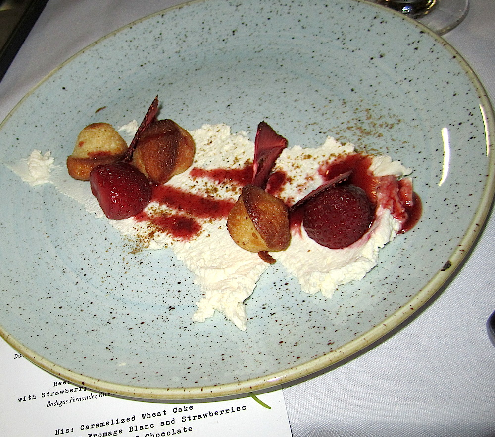 Desserts for the men were caramelized wheat cake with Cruze Farm fromage blanc and strawberries.